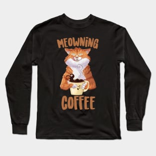 Meowning Coffee Cute Cat Long Sleeve T-Shirt